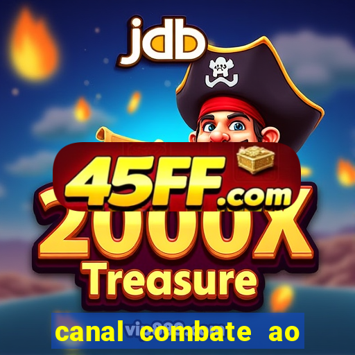 canal combate ao vivo multicanais